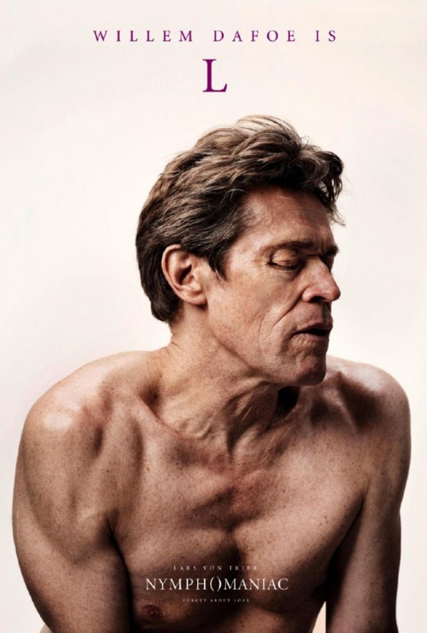 Nymphomaniac Poster Willem Dafoe is L