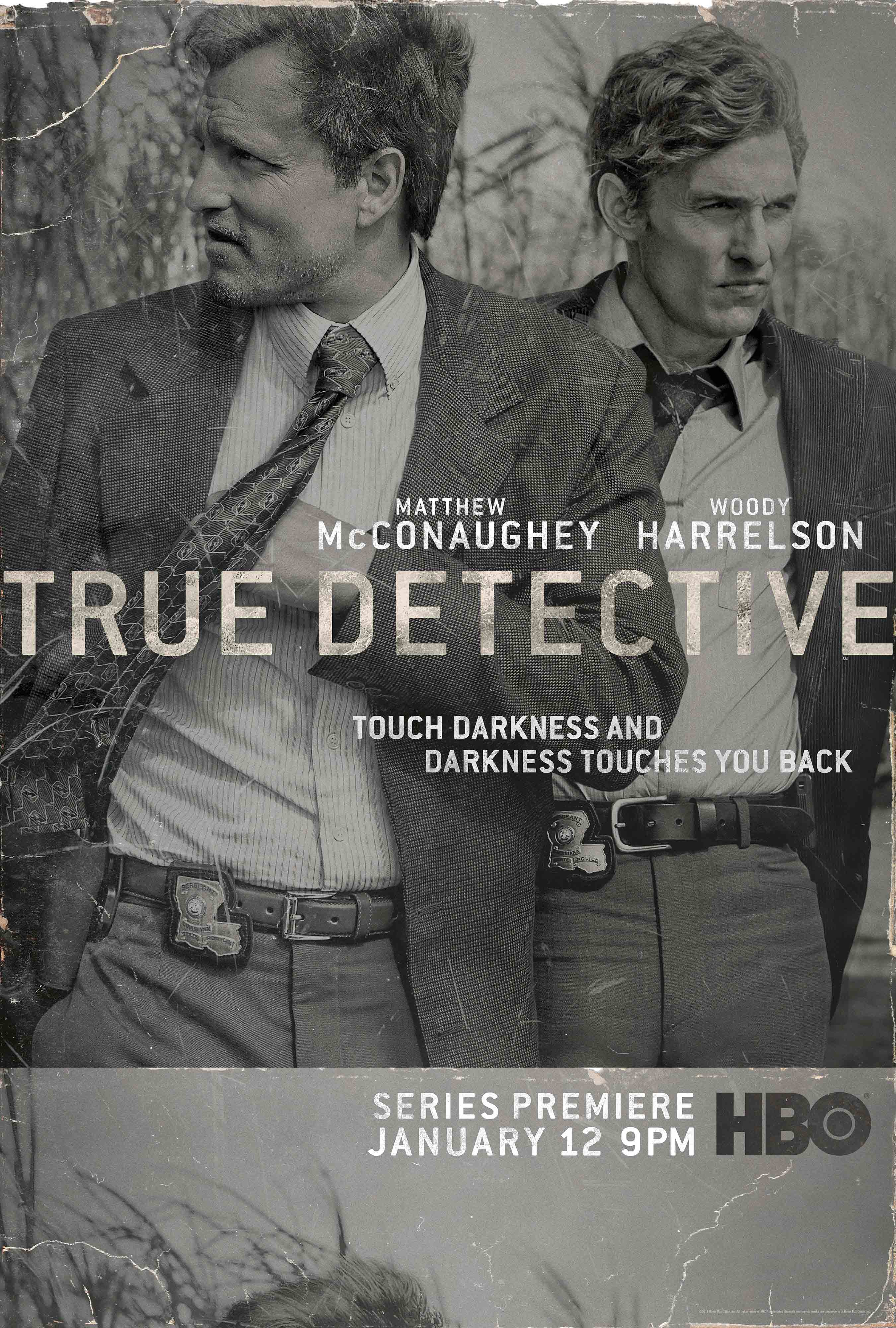 New TRUE DETECTIVE Poster starring Matthew McConaughey and Woody 