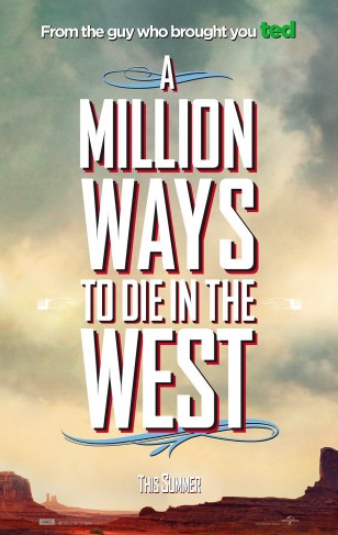 A MILLION WAYS TO DIE IN THE WEST Poster 08