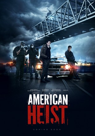 AMERICAN HEIST Poster 01